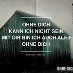 Ich kann nicht mit dir und nicht ohne dich Nicht mit dir und